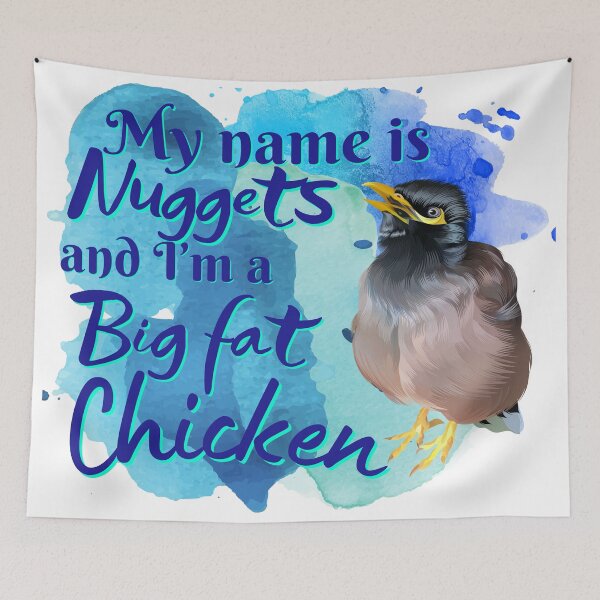Item preview, My name is Nuggets and I'm a Big Fat Chicken  designed and sold by Nuggetsthemynah.