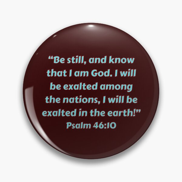 Item preview, Bible Verse Psalm 46:10 designed and sold by Prayingwarrior.