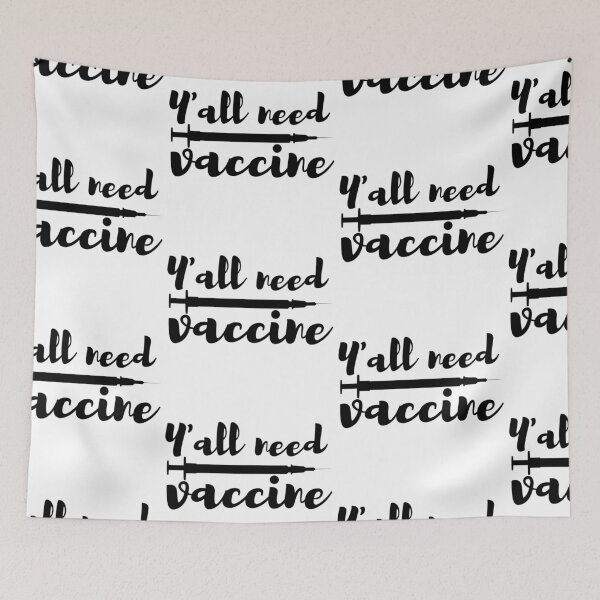 Item preview, Yall Need Vaccine Black Text designed and sold by SweetAndSpice.
