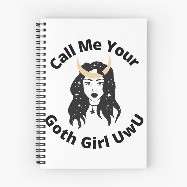 Item preview, Call Me Your Goth Girl UwU | Cute, Kawaii, Goth Design  designed and sold by LemonDemonzzz.