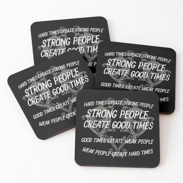 Item preview, Strong People Create Good Times designed and sold by prodewse.