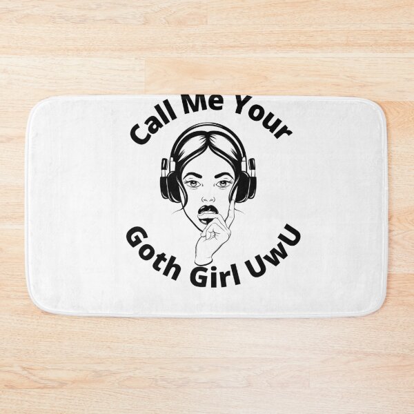 Item preview,   Call Me Your Goth Girl UwU | Cute, Kawaii, Goth Design  designed and sold by LemonDemonzzz.