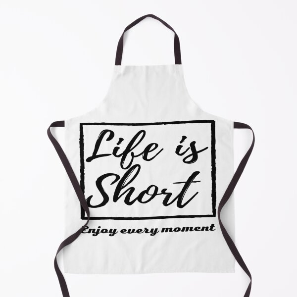 Item preview, Life is short enjoy every moment designed and sold by John-merou.