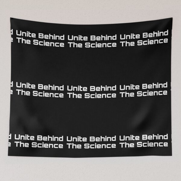 Item preview, Unite Behind The Science designed and sold by Yeewen88.