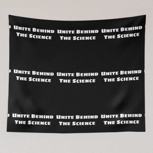 Item preview, Unite Behind The Science designed and sold by Yeewen88.
