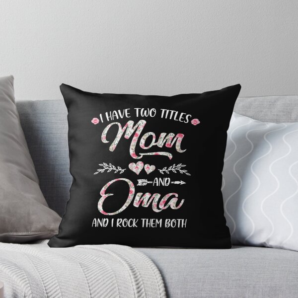 Item preview, I Have Two Titles Mom And Oma Mother's Day Flower designed and sold by KAYLAELSIE.
