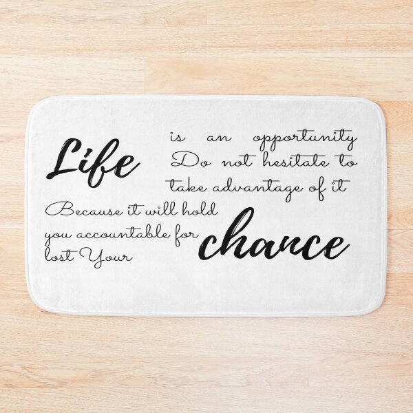 Item preview, Life is an opportunity not to be missed "life chance"  designed and sold by John-merou.