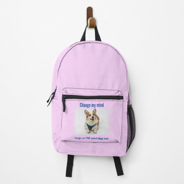 Item preview, Change my mind... Corgis are THE cutest dogs ever designed and sold by GeoTeasters.