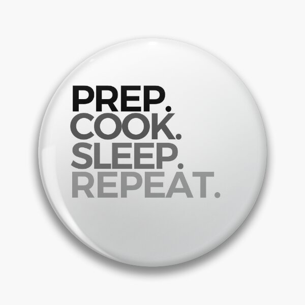Item preview, Copy of Prep Cook Sleep Repeat designed and sold by araeesha0315.