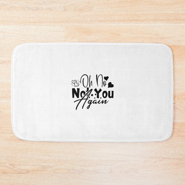 Item preview, Oh no not you again designed and sold by Demirake.