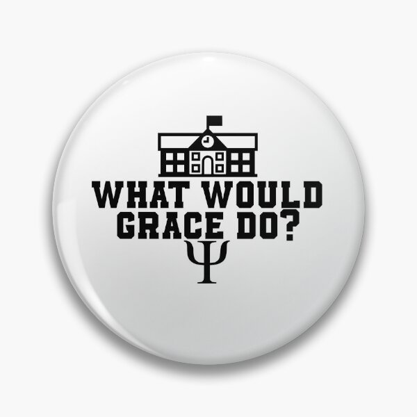 Item preview, What Would Grace Do? designed and sold by EvyStickersx.