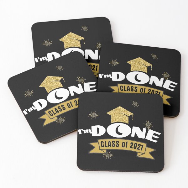 Item preview, I'm Done Class of 2021 designed and sold by MendyK.