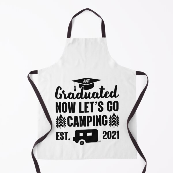 Item preview, Graduated Now Let's Go Camping | Schools Over designed and sold by GravitiTees.