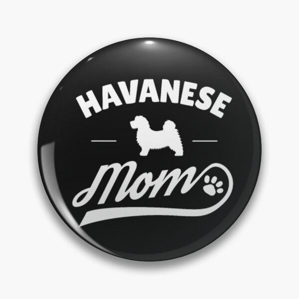 Item preview, Havanese Mom Dog Owner Cool Gift Idea Clothing designed and sold by StarcyWol.