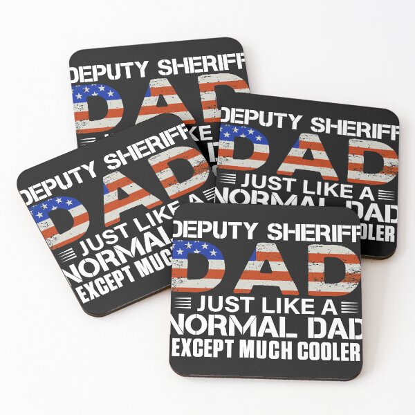 Item preview, Deputy sheriff dad cooler dad designed and sold by DebraCrowell.