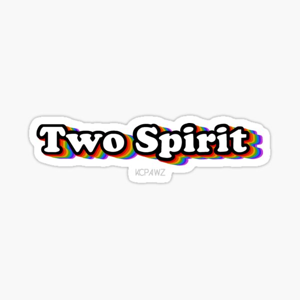 Two Spirit - Gay Sticker