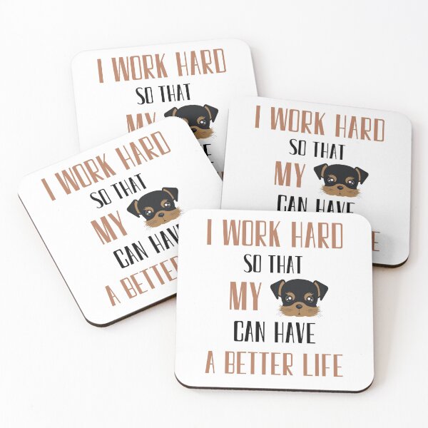 Item preview, I Work Hard So That My Dog Can Have A Better Life, Dog Owner, Hard Work designed and sold by daguilon.