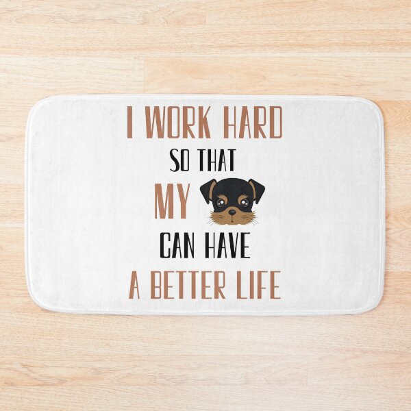 Item preview, I Work Hard So That My Dog Can Have A Better Life, Dog Owner, Hard Work designed and sold by daguilon.