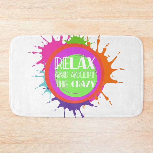 Item preview, Relax and Accept the Crazy designed and sold by IAmWomanstore.