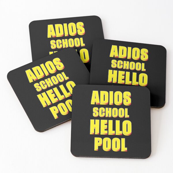 Item preview, ADIOS SCHOOL HELLO POOL  designed and sold by GOOD-TIME.