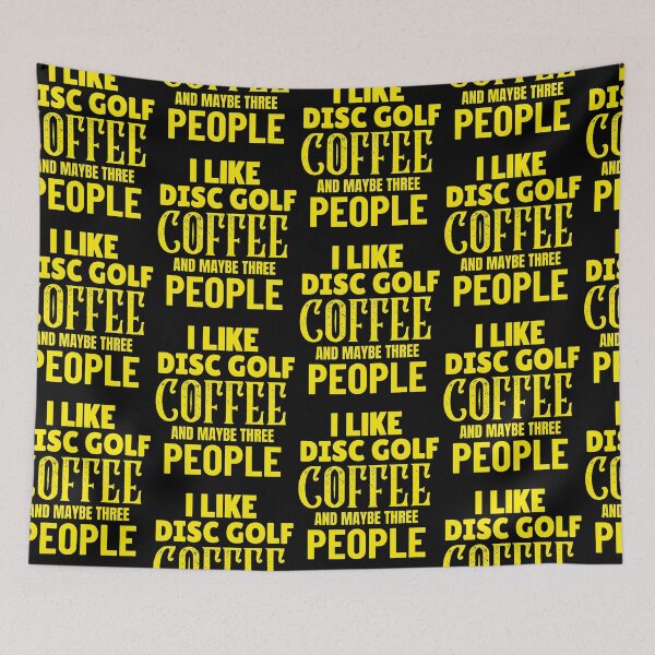 Item preview, I Like Disc Golf Coffee And Maybe Three People, Funny Disc Golf And Coffee Gift for Dad's, Husband's, Son's, Uncle's, Nephews and Grandfather's designed and sold by BigJackTees.