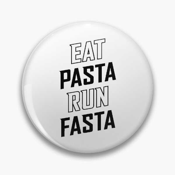 Item preview, Eat Pasta Run Fasta v2 designed and sold by Brogress Project.
