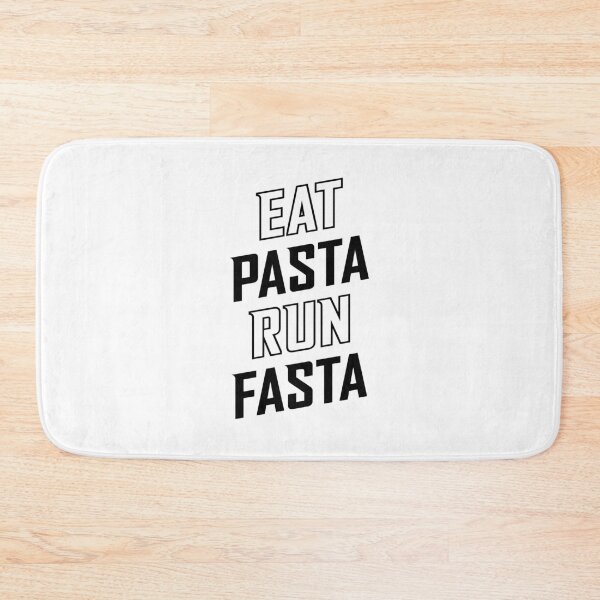 Item preview, Eat Pasta Run Fasta v2 designed and sold by Brogress Project.