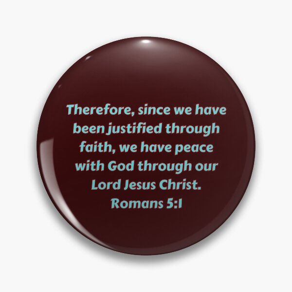 Item preview, Bible Verse Romans 5:1 designed and sold by Prayingwarrior.