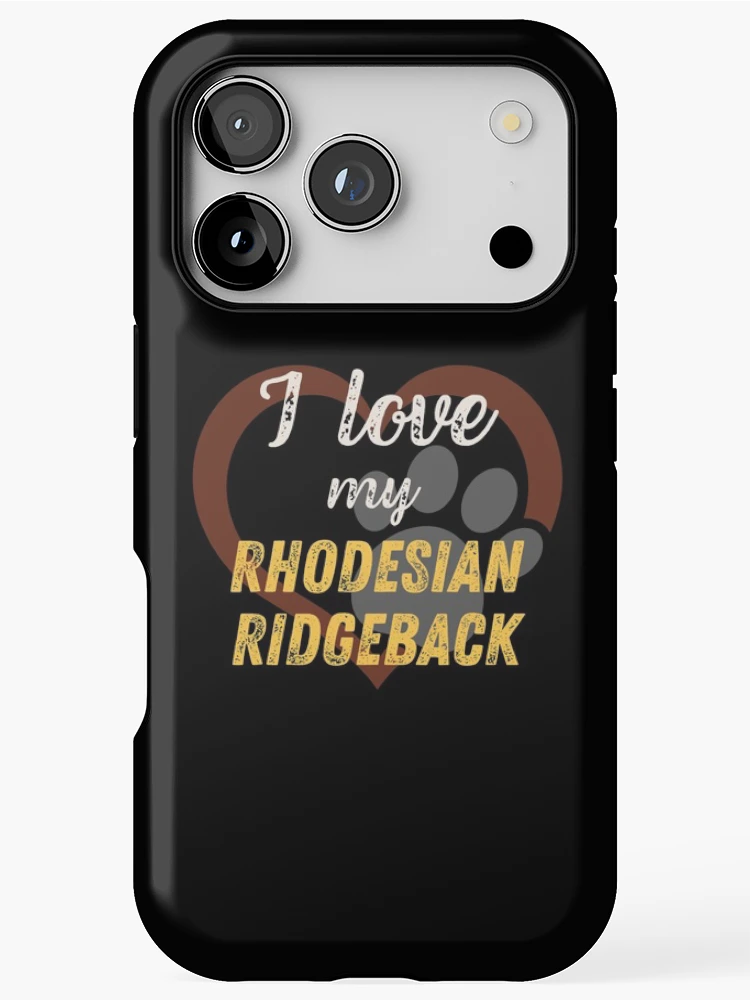 Thumbnail 1 of 4, iPhone Case, I love my Rhodesian Ridgeback designed and sold by StickerPolitics.