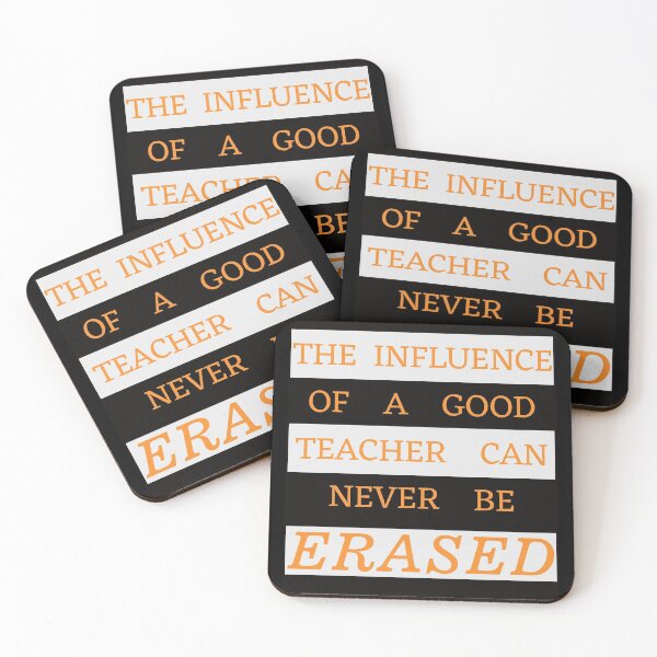 Item preview, the influence of a good teacher can never be erased designed and sold by GOOD-TIME.