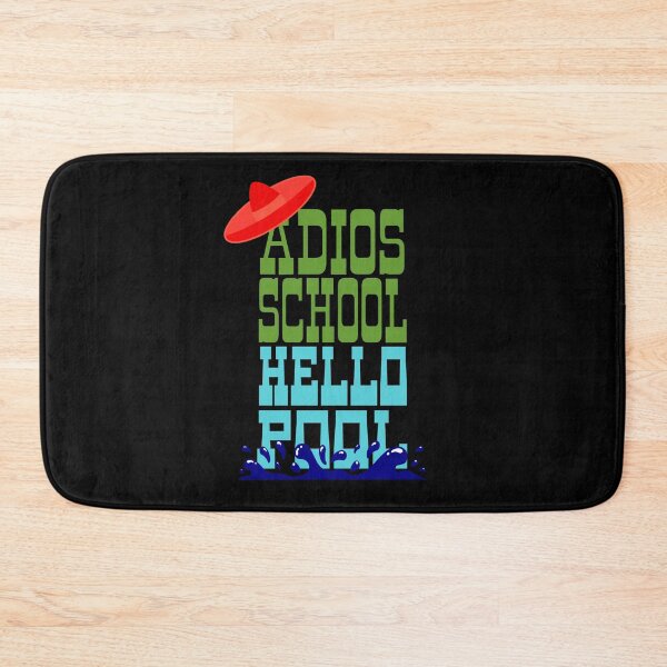 Item preview, Adios School Hello Pool designed and sold by superdumb70.