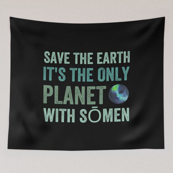 Item preview, Save the Earth it's the only planet with Sōmen- Japanese noodles designed and sold by Happy-PrintZ.