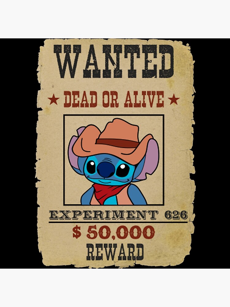 Wanted Sign for Stitch: Poster Size 