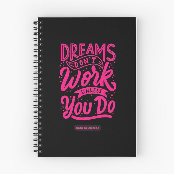 Item preview, Dreams Don't Work Unless You Do - Motivational Quotes designed and sold by HaveYouHeard.