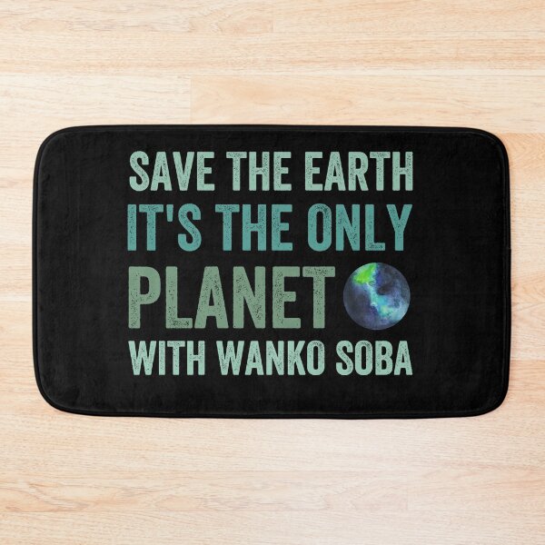 Item preview, Save the Earth it's the only planet with Wanko soba- Japanese noodles designed and sold by Happy-PrintZ.