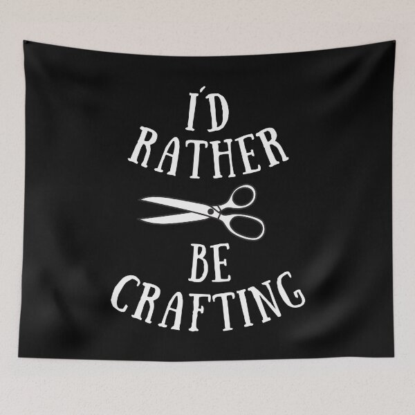Item preview, I'd rather be crafting white text designed and sold by yennyz.
