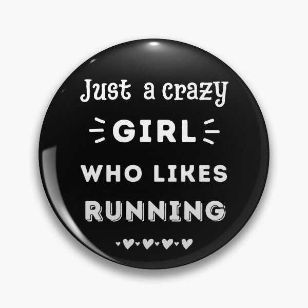 Item preview, Just a crazy girl who likes running designed and sold by TheGreenGoat.