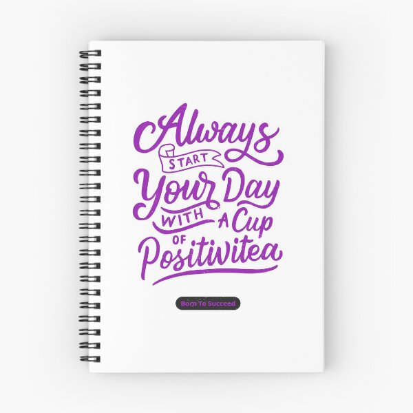 Item preview, Always Start Your Day With A Cup Of Positivitea - Motivational Quotes designed and sold by HaveYouHeard.