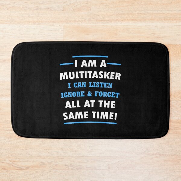 Item preview, I am a Multitasker designed and sold by taovpn.