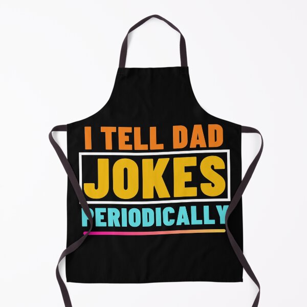 Item preview, I tell dad jokes periodically shirt,Dad jokes,Funny Shirt for Dads, World's Best Farter, I Mean Father T-Shirt   designed and sold by atichot5.