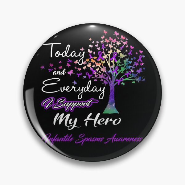 Item preview, Infantile Spasms Awareness Today and Everyday I Support My Hero designed and sold by ElizabethS809.