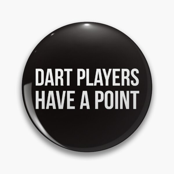 Item preview, Dart Players have a point designed and sold by Slogans4u.
