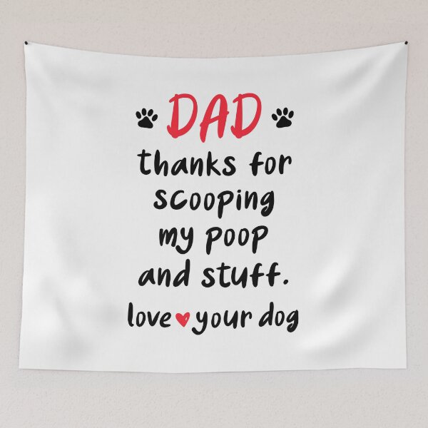 Item preview, Dad Thanks For Scooping My Poop and Stuff - Funny Gift For Dog Dad designed and sold by T-shirt For You.