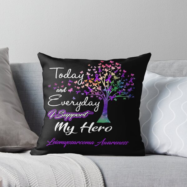 Item preview, Leiomyosarcoma Awareness Today and Everyday I Support My Hero designed and sold by ElizabethS809.