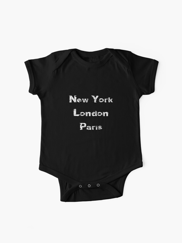 New York London Paris T Shirt Baby One Piece By Deanworld Redbubble
