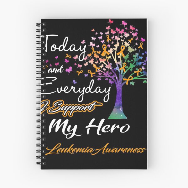 Item preview, Leukemia Awareness Today and Everyday I Support My Hero designed and sold by ElizabethS809.
