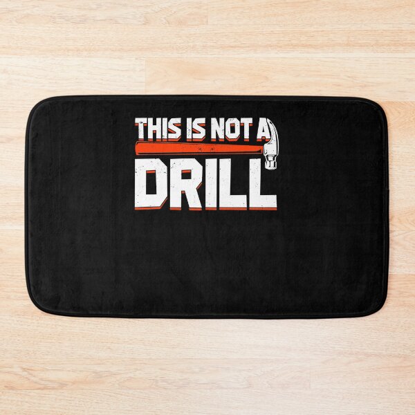 Item preview, This Is Not A Drill designed and sold by Marcid95.