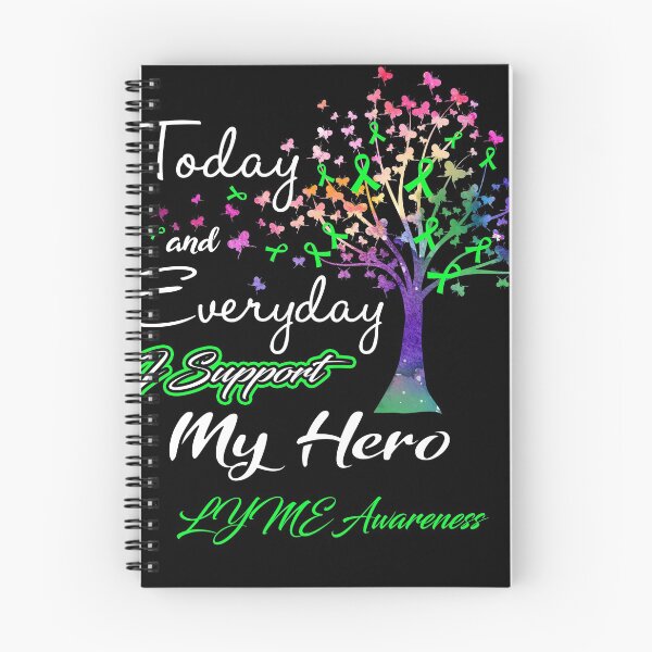 Item preview, LYME Awareness Today and Everyday I Support My Hero designed and sold by ElizabethS809.