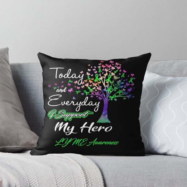 Item preview, LYME Awareness Today and Everyday I Support My Hero designed and sold by ElizabethS809.