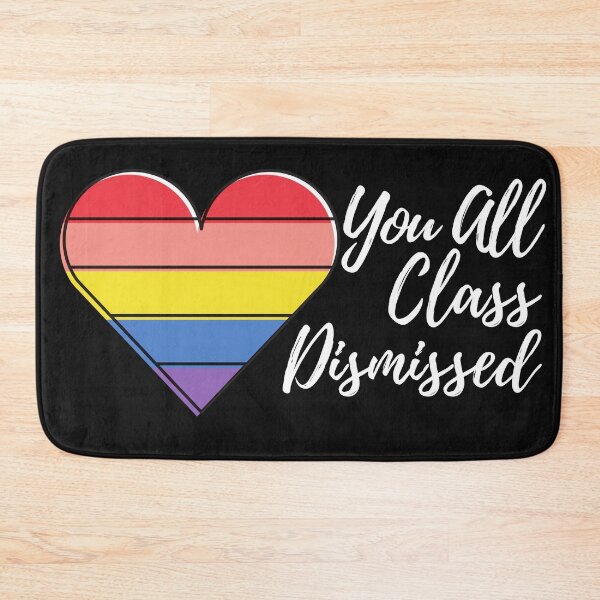 Item preview, Love you all Class Dismissed designed and sold by CaitU.